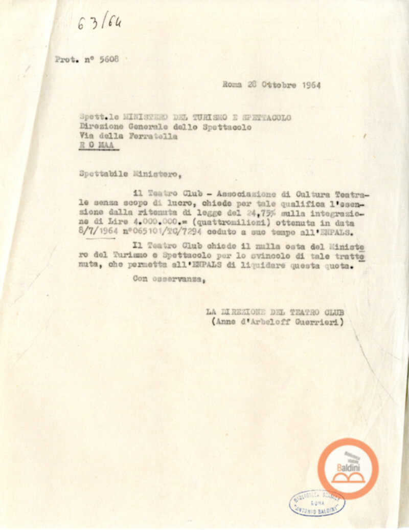 Corrispondenza intercorsa tra il Teatro Club e il Ministero del turismo e dello spettacolo relativa alla richiesta di contributi per la stagione 1963-1964.
